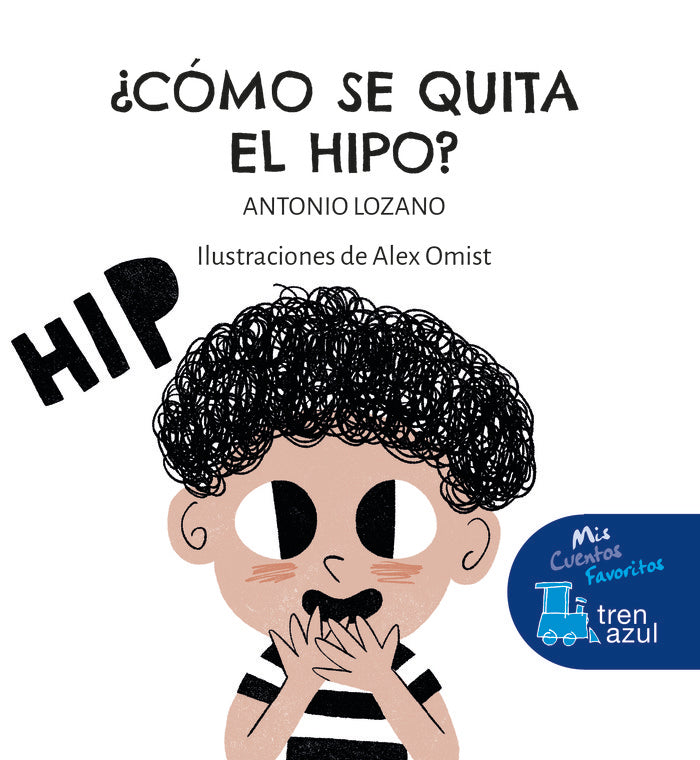 COMO SE QUITA EL HIPO, de LOZANO SAGRERA, ANTONIO | portada del libro