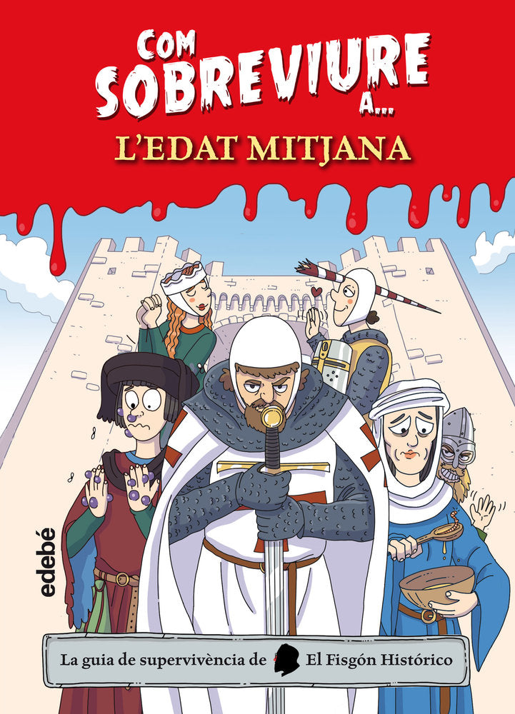 COM SOBREVIURE A LEDAT MITJANA, de EL FISGON HISTORICO | portada del libro