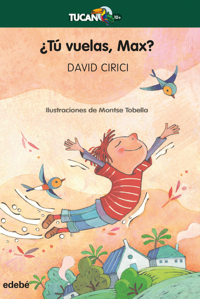 TU VUELAS MAX, de CIRICI ALOMAR, DAVID | portada del libro