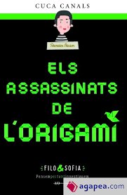 FILO&SOFIA 4: ELS ASSASSINATS DE LÆORIGAMI, de CANALS, CUCA | portada del libro