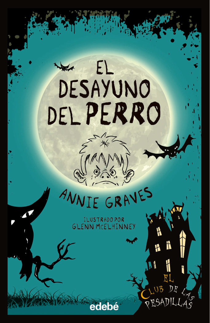CLUB PESADILLAS EL DESAYUNO DEL PERRO, de GRAVES, ANNIE | portada del libro