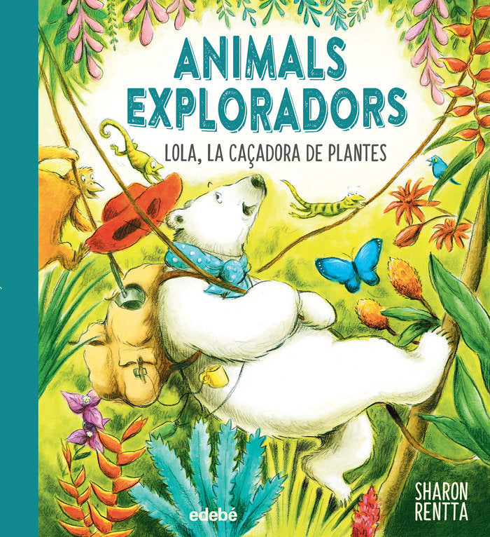 LOLA LA CACADORA DE PLANTES, de RENTTA, SHARON | portada del libro