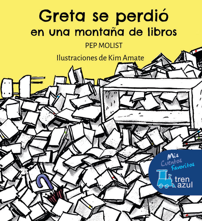 GRETA SE PERDIO EN UNA MONTAÑA DE LIBROS, de MOLIST SADURNI, JOSEP | portada del libro