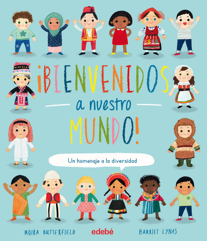 BIENVENIDOS A NUESTRO MUNDO, de VARIOS AUTORES | portada del libro