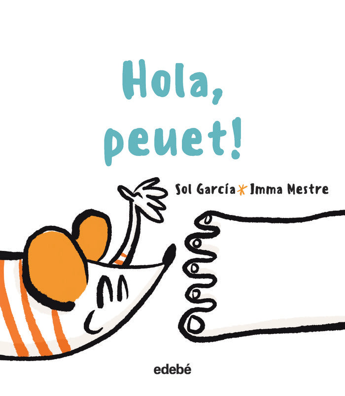 Hola, peuet!, de GARCIA PRATS, SOLEDAD | portada del libro