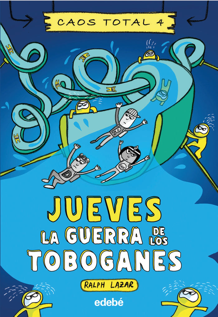JUEVES LA GUERRA DE LOS TOBOGANES, de RALPH LAZAR | portada del libro