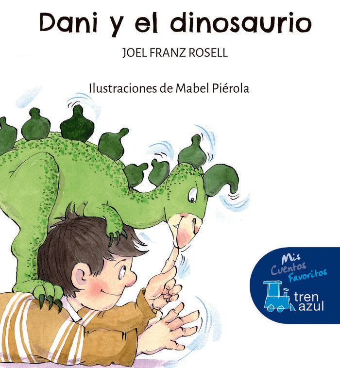 DANI Y EL DINOSAURIO, de ROSELL, JOEL FRANZ | portada del libro