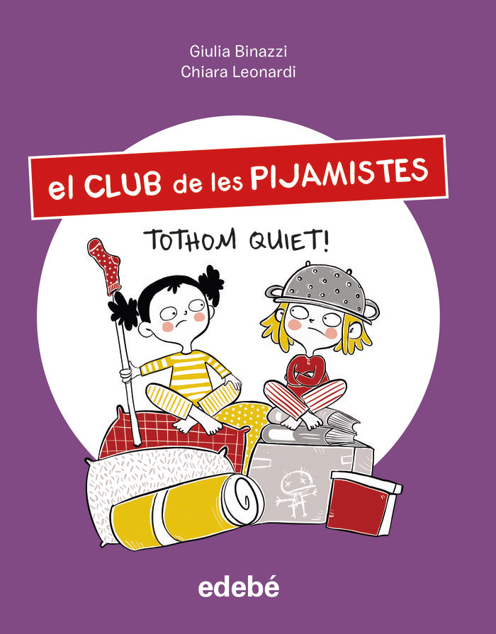 TOTHOM QUIET!, de BINAZZI, GIULA | portada del libro