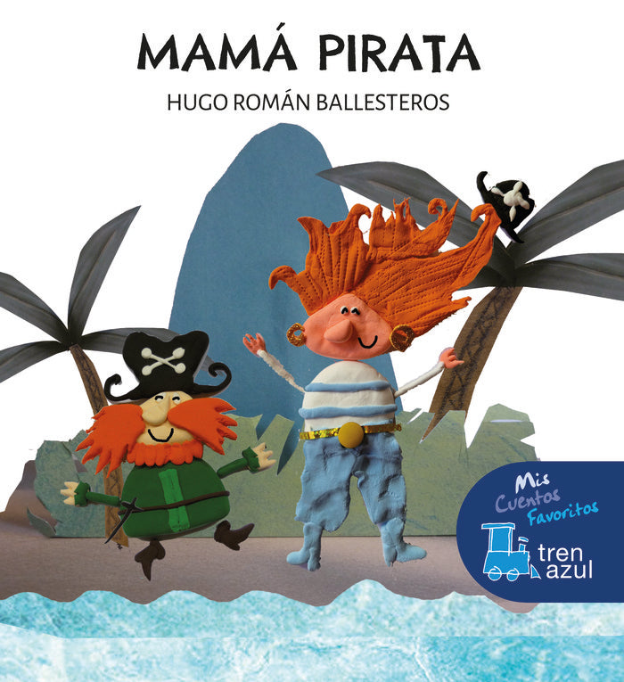 MAMA PIRATA, de ROMAN BALLESTEROS, HUGO | portada del libro