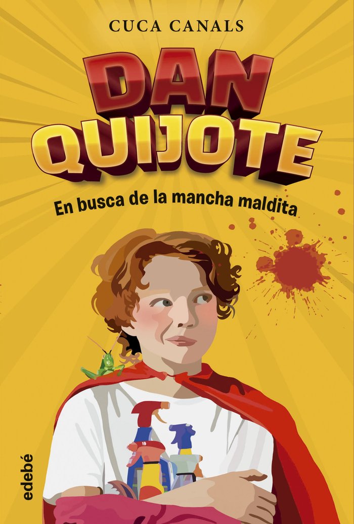 DAN QUIJOTE. EN BUSCA DE LA MANCHA MALDITA, de CANALS, CUCA | portada del libro