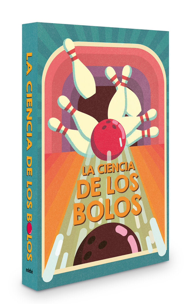 LA CIENCIA DE LOS BOLOS, de O'MALLEY, DONOUGH | portada del libro