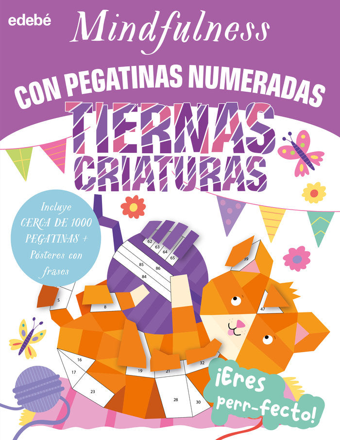 MINDFULNESS CON PEGATINAS NUMERADAS TIERNAS CRIATURAS, de ROBERTSON, EVE | portada del libro