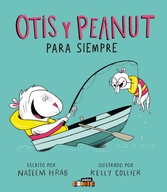 OTIS Y PEANUT PARA SIEMPRE, de HRAB, NASEEM | portada del libro