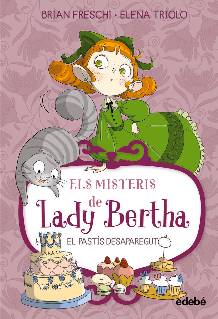 ELS MISTERIS DE LADY BERTHA EL PASTIS DESAPAREGUT, de FRESCHI, BRIAN | portada del libro