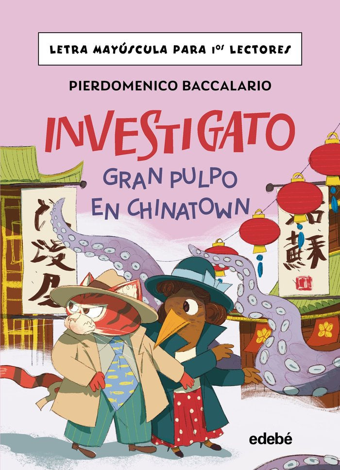 INVESTIGATO. GRAN PULPO EN CHINATOWN, de BACCALARIO, PIERDOMENICO | portada del libro