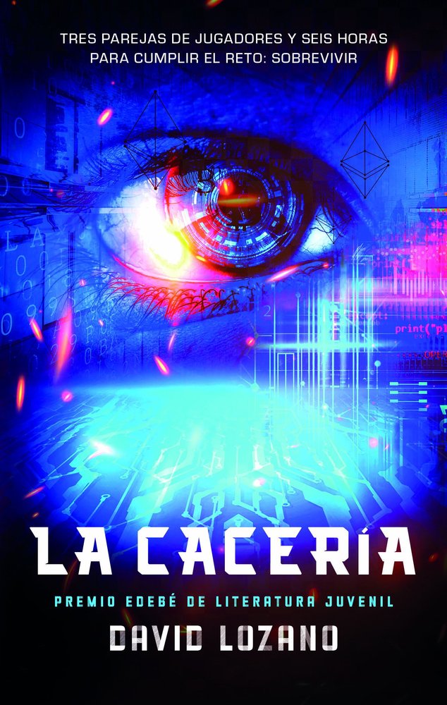 LA CACERIA, de LOZANO, DAVID | portada del libro