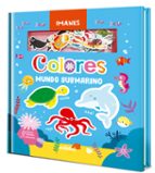 LIBRO DE IMANES: COLORES DEL MUNDO SUBMARINO, de Varios autores | portada del libro