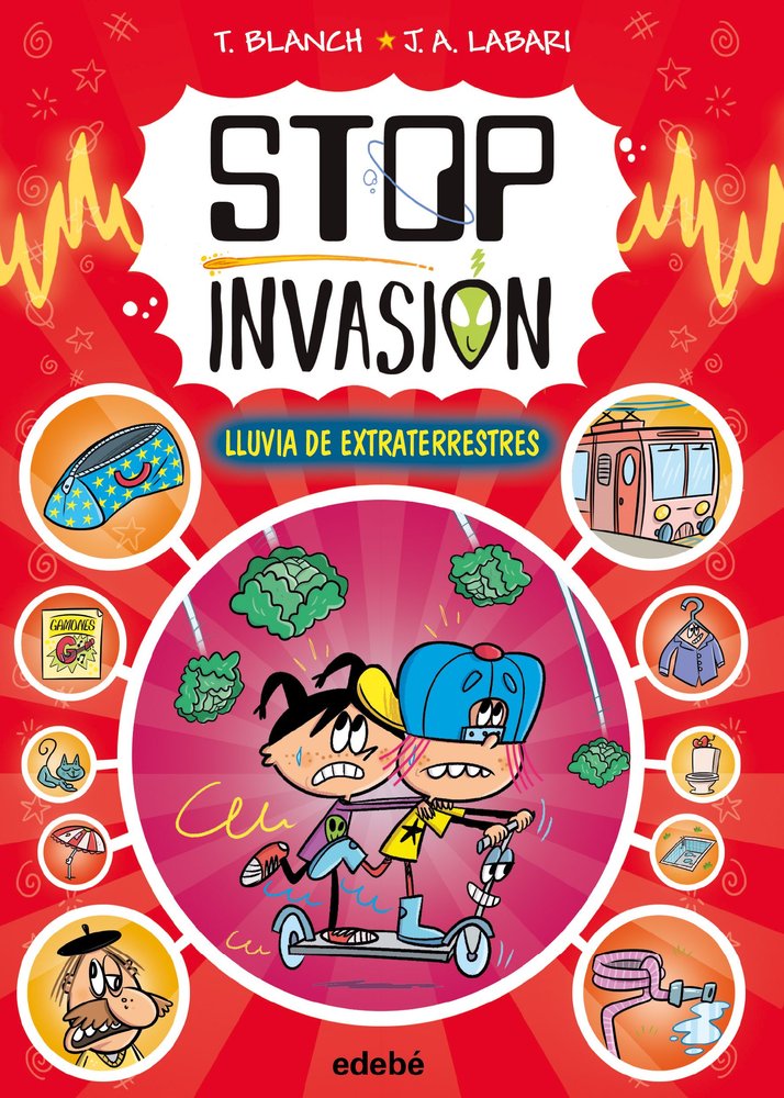 STOP INVASION. LLUVIA DE EXTRATERRESTRES, de BLANCH, TERESA | portada del libro