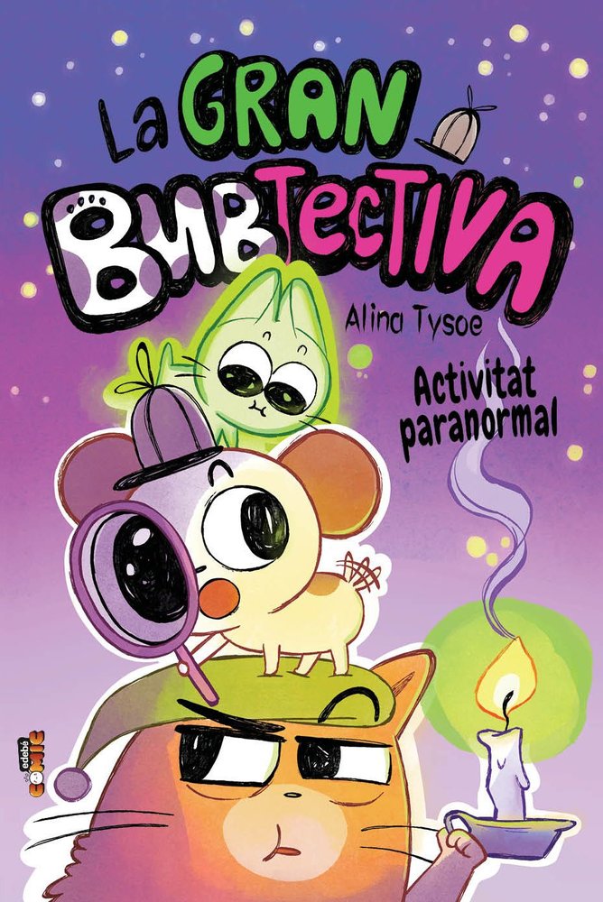 2. LA GRAN BUBTECTIVA. ACTIVITAT PARANORMAL, de TYSOE, ALINA | portada del libro