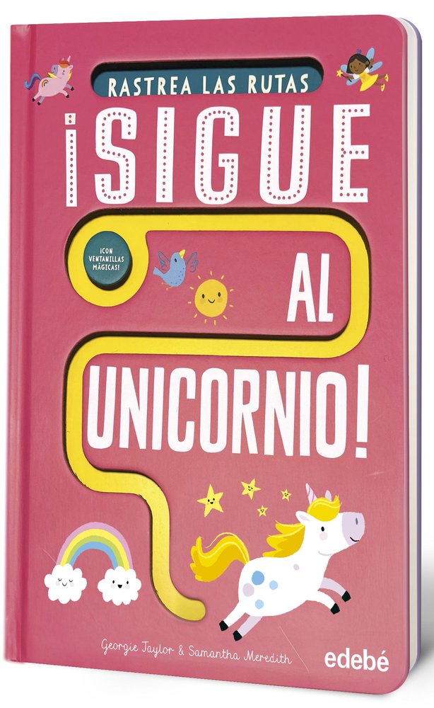 ¡SIGUE AL UNICORNIO!, de TAYLOR, GEORGIE | portada del libro