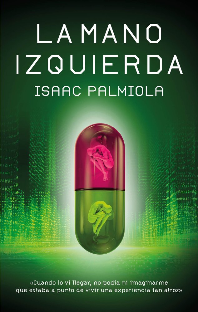 LA MANO IZQUIERDA, de PALMIOLA, ISAAC | portada del libro