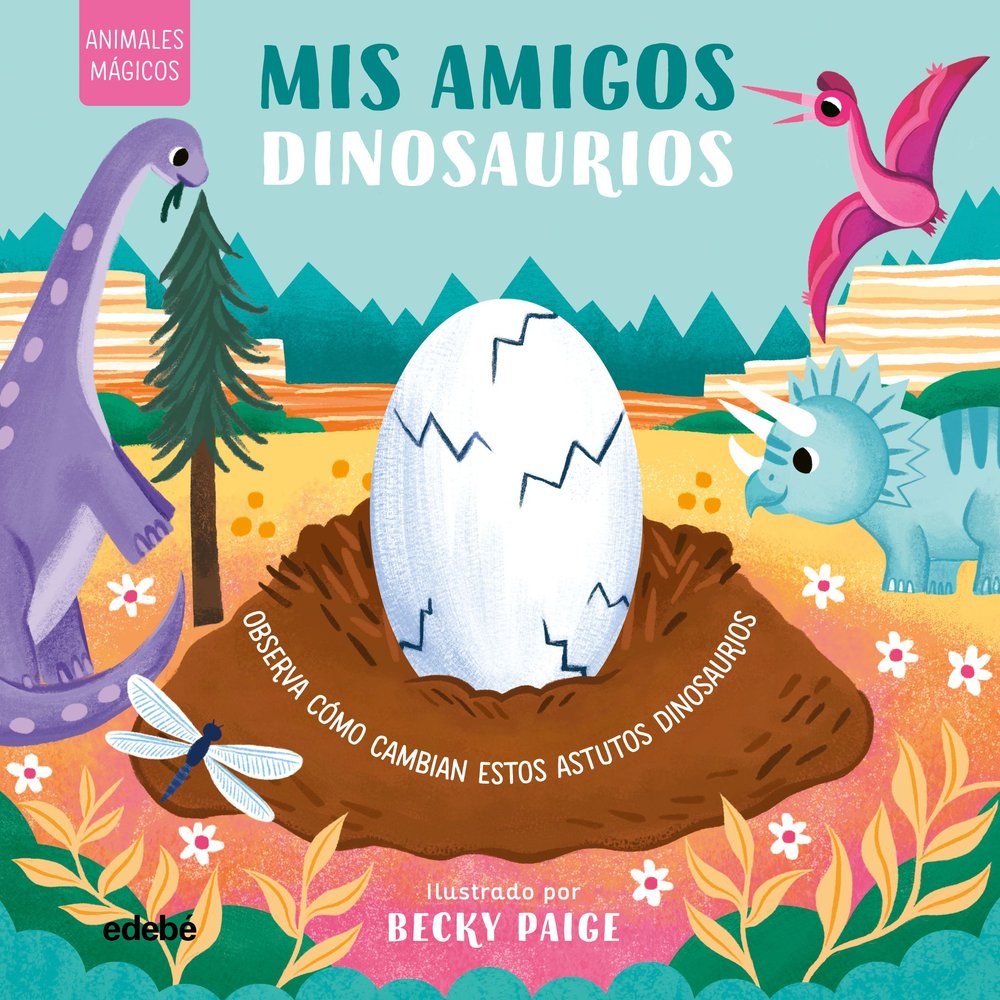 MIS AMIGOS DINOSAURIOS.(ANIMALES MAGICOS), de BARR, JOHNNY | portada del libro