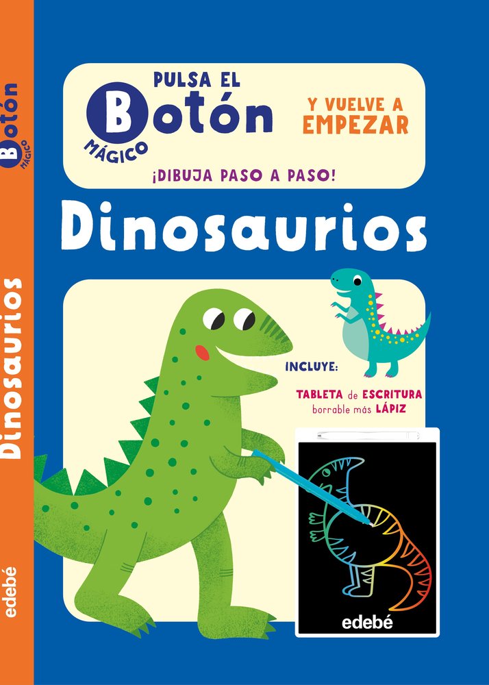 PULSA EL BOTON MAGICO: DINOSAURIOS, de AUSTIN, LUCIE | portada del libro