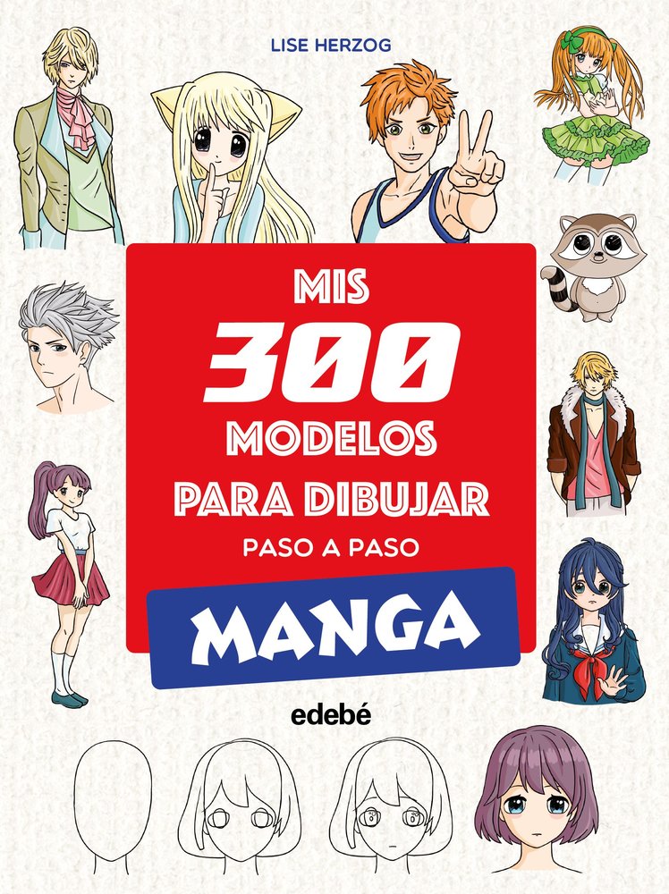 MIS 300 MODELOS PARA DIBUJAR PASO A PASO, de HERGOZ, LISE | portada del libro