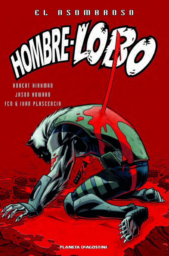 El asombroso hombre lobo nº 03/04, de Kirkman | portada del libro