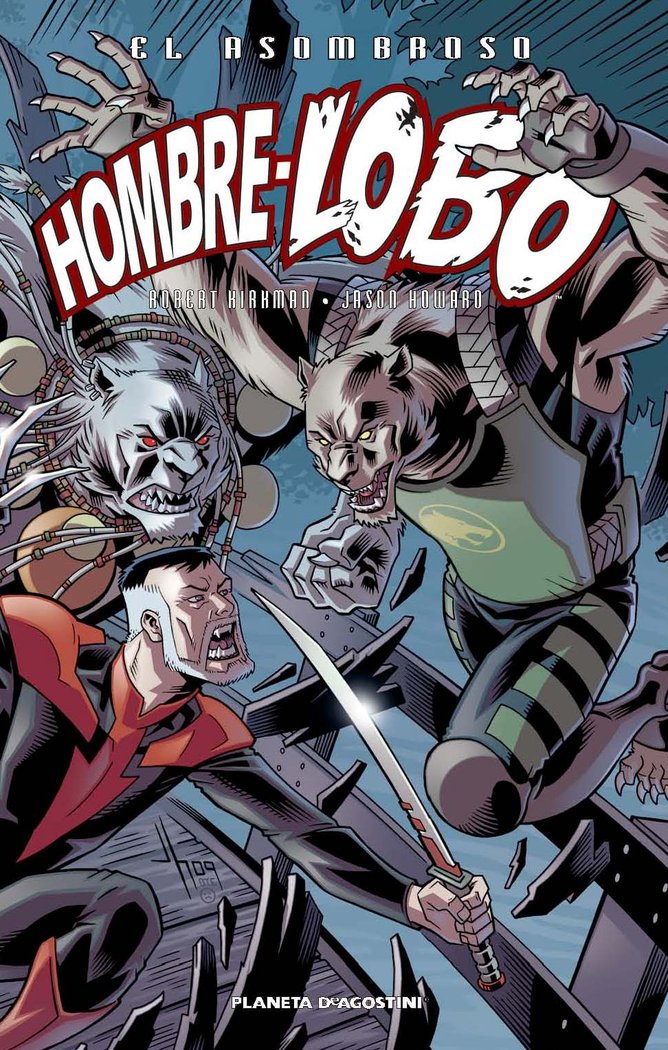 El asombroso hombre lobo nº 04/04, de Kirkman | portada del libro
