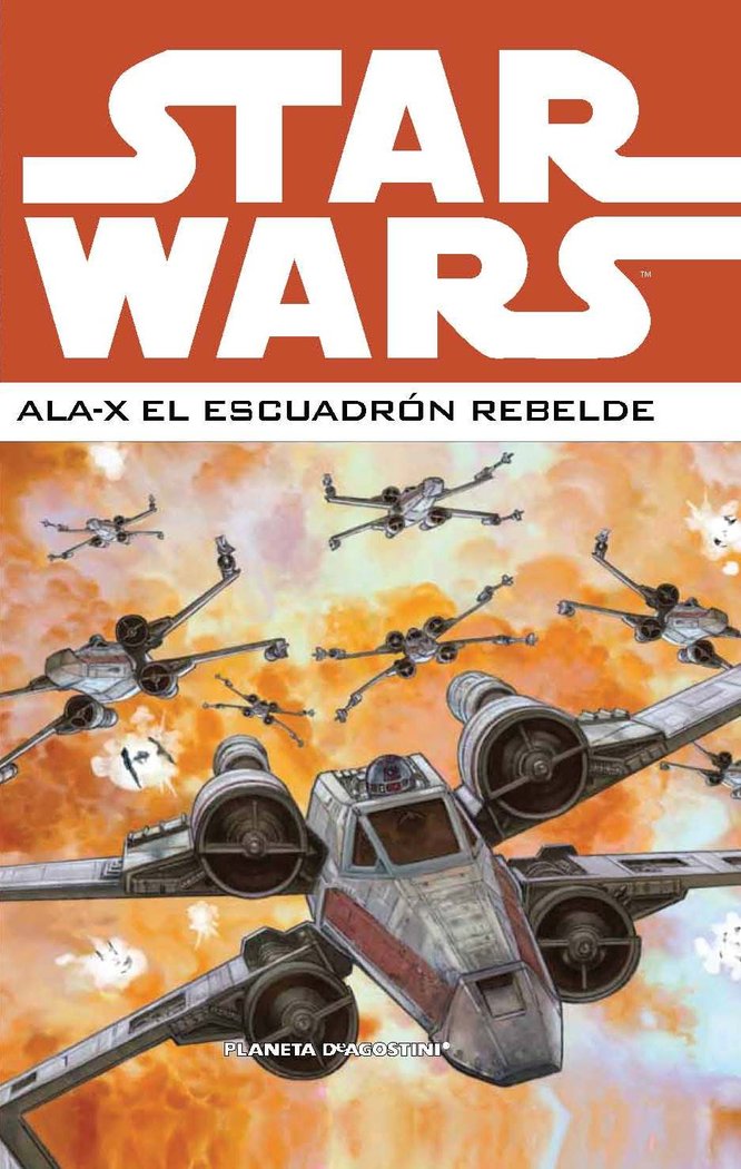 Star Wars Ala-X Escuadrón Rebelde nº 02/03, de AA. VV. | portada del libro