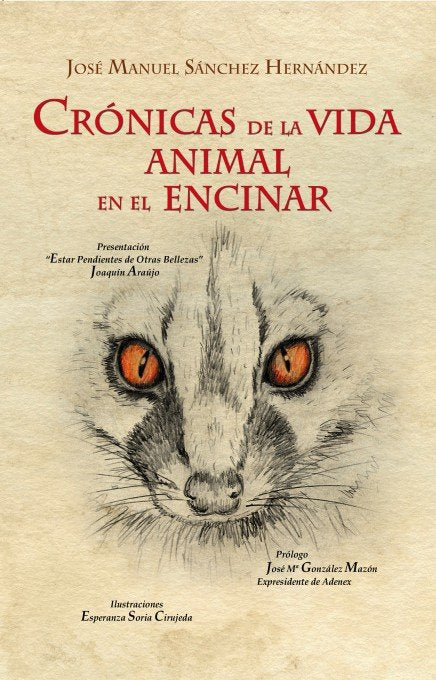 Crónicas de la vida animal en el Encinar. En las dehesas del Campo Arañuelo, de Sánchez Hernández, José Manuel | portada del 