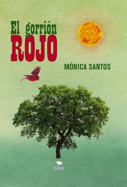 El gorrión rojo, de Santos, Mónica | portada del libro