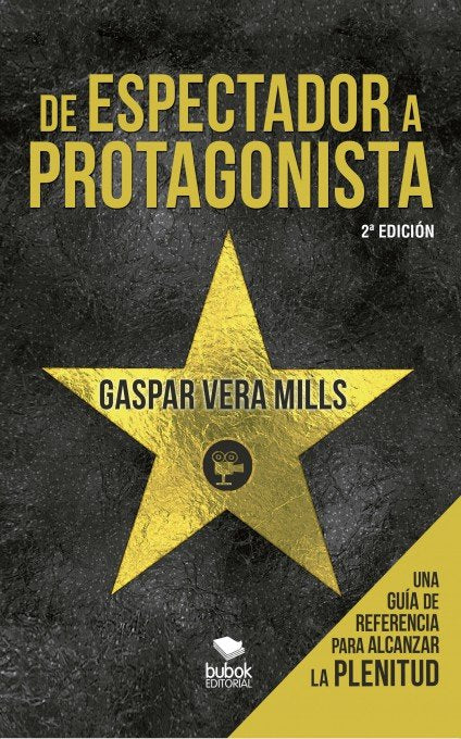 De espectador a protagonista, de VERA MILLS, GASPAR | portada del libro