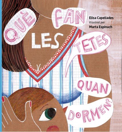 Què fan les tetes quan dormen? | portada del libro