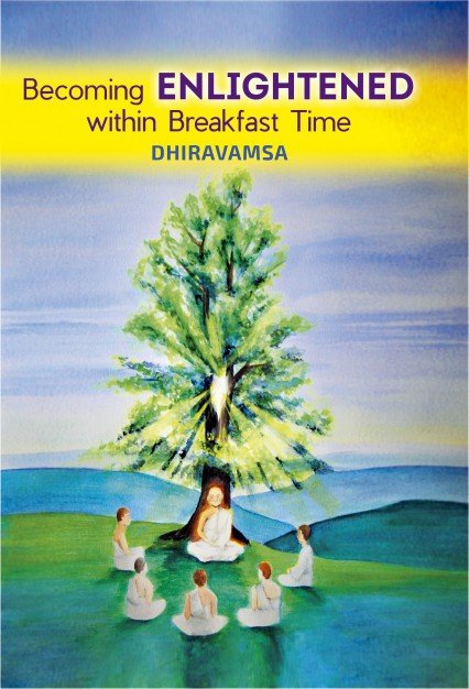 Becoming Enlightened within Breakfast Time, de DHIRAVAMSA | portada del libro