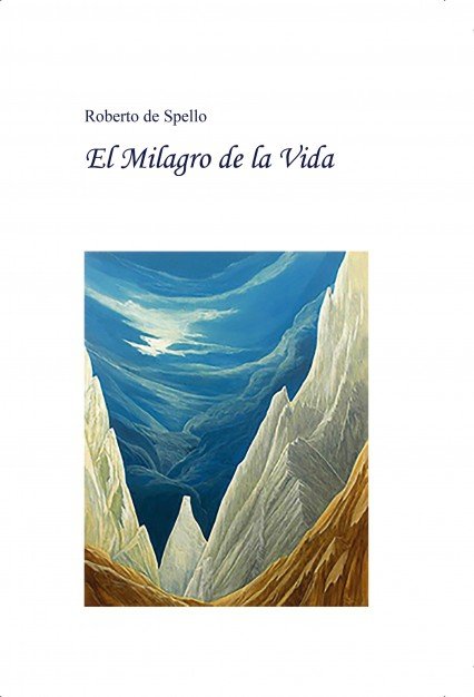 El Milagro de la Vida, de Mutti, Roberto | portada del libro