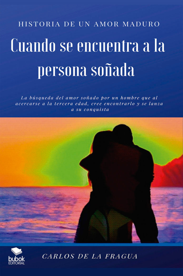Cuando se encuentra a la persona soñada, de de la Fragua, Carlos | portada del libro