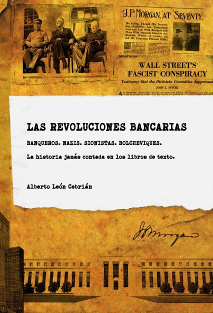 Las Revoluciones Bancarias, de León Cebrián, Alberto | portada del libro