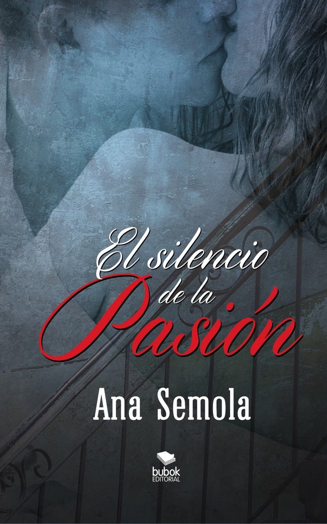 EL SILENCIO DE LA PASION II LIBRO SAGA OSCURA CONDENA, de ANA SEMOLA | portada del libro