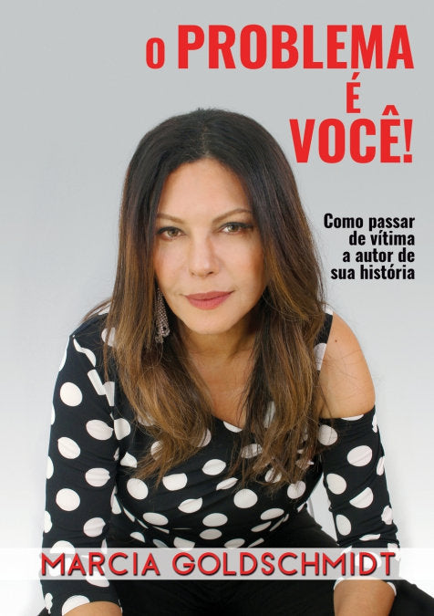 O problema é você!, de Goldschmidt, Marcia | portada del libro