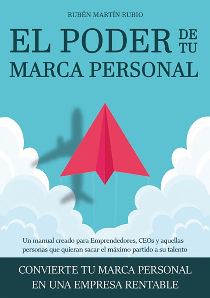 El poder de tu marca personal, de Martín Rubio, Rubén | portada del libro