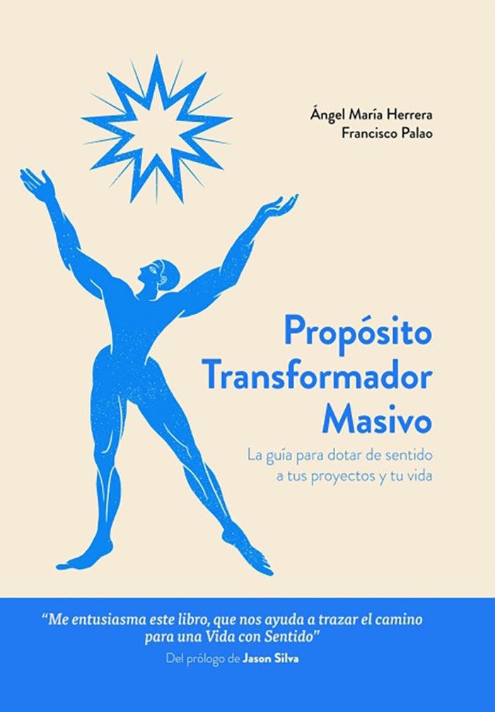Propósito transformador masivo, de Herrera, Ángel María | portada del libro