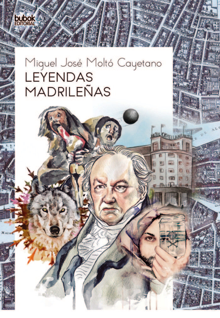 Leyendas Madrileñas, de Moltó, Miguel | portada del libro