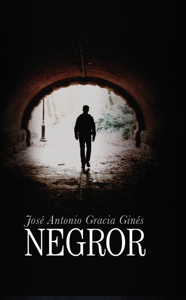 Negror, de Gracia Ginés, José Antonio | portada del libro