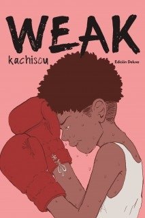 Weak (versión estándar), de Kachisou | portada del libro