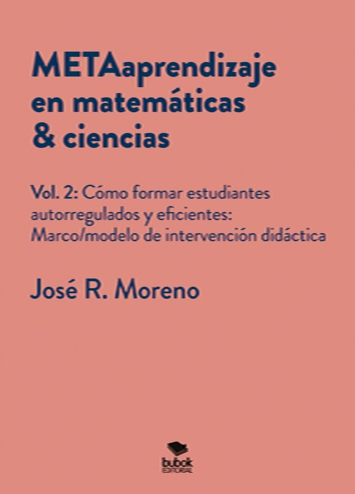 METAaprendizaje en matemáticas - ciencias. Vol.2:, de Moreno, José Ricardo | portada del libro