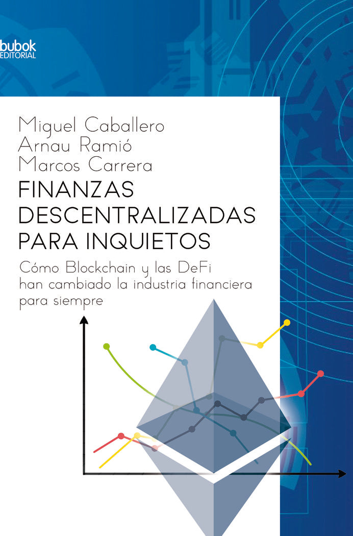 Finanzas descentralizadas para inquietos, de Caballero, Miguel | portada del libro