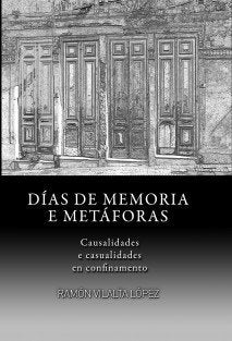 Días de memoria e metáforas, de Vilalta López, Ramón | portada del libro