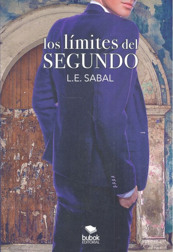 LOS LÍMITES DEL SEGUNDO, de SABAL,L.E. | portada del libro